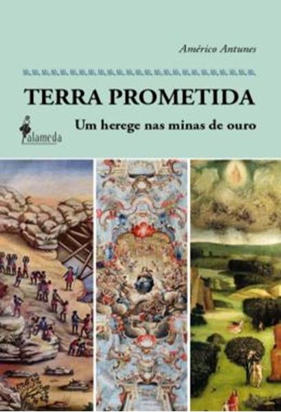 Picture of TERRA PROMETIDA - UM HEREGE NAS MINAS DE OURO