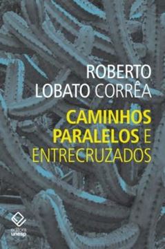 Imagem de CAMINHOS PARALELOS E ENTRECRUZADOS