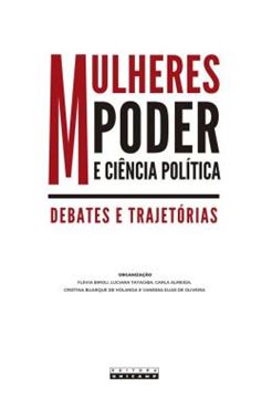 Imagem de MULHERES, PODER E CIENCIA POLITICA - DEBATES E TRAJETORIAS