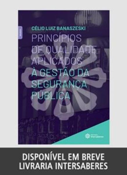 Picture of PRINCIPIOS DE QUALIDADE APLICADOS A GESTAO DA SEGURANCA PUBLICA