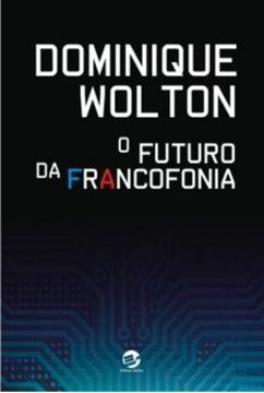 Imagem de O FUTURO DA FRANCOFONIA