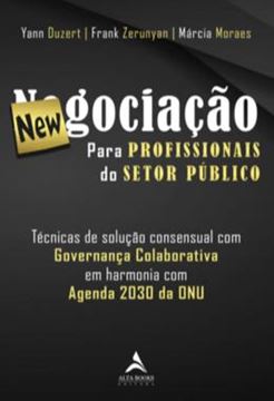 Imagem de NEWGOCIACAO PARA PROFISSIONAIS DO SETOR PUBLICO - TECNICAS DE SOLUCAO CONSENSUAL COM GOVERNANCA COLABORATIVA EM HARMONIA COM AGENDA 2030 DA ONU