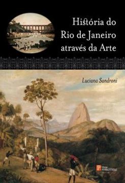 Imagem de HISTORIA DO RIO DE JANEIRO ATRAVES DA ARTE