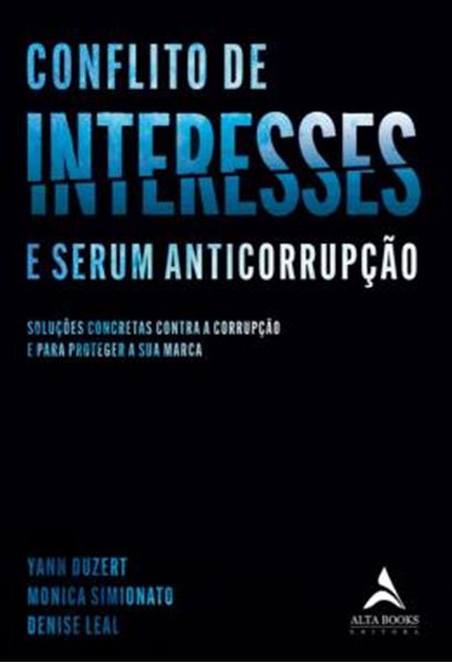 Picture of CONFLITO DE INTERESSES - SOLUCOES CONCRETAS CONTRA A CORRUPCAO E PARA PROTEGER A SUA MARCA