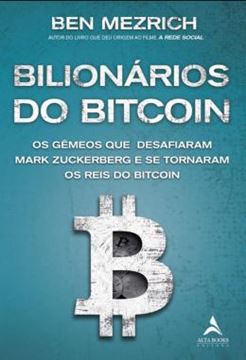 Imagem de BILIONARIOS DO BITCOIN - OS GEMEOS QUE DESAFIARAM MARK ZUCKERBERG E SE TORNARAM OS REIS DO BITCOIN