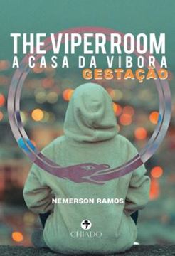 Imagem de THE VIPER ROOM - A CASA DA VIBORA - GESTACAO