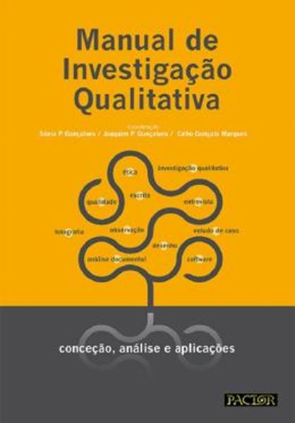 Picture of MANUAL DE INVESTIGACAO QUALITATIVA:  CONCECAO, ANALISE A APLICACOES