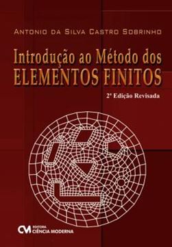 Imagem de INTRODUCAO AO METODO DOS ELEMENTOS FINITOS- 2ª ED. REVISADA