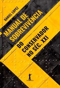 Imagem de MANUAL DE SOBREVIVENCIA DO CONSERVADOR NO SEC. XXI