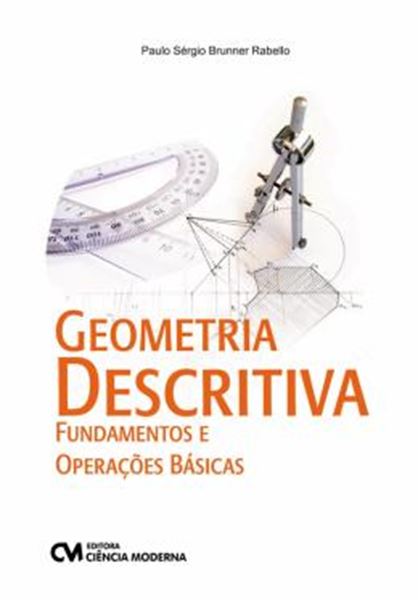 Picture of GEOMETRIA DESCRITIVA: FUNDAMENTOS E OPERACOES BASICAS