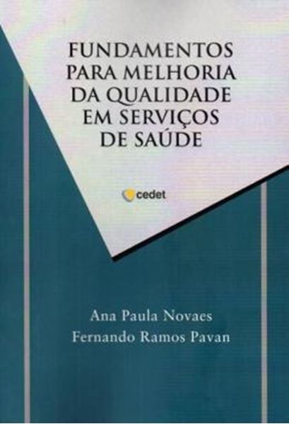Picture of FUNDAMENTOS PARA MELHORIA DA QUALIDADE EM SERVICOS DE SAUDE