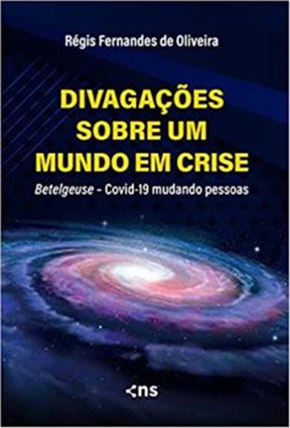 Picture of DIVAGACOES SOBRE UM MUNDO EM CRISE: BETELGEUSE - COVID - 19 MUDANDO PESSOAS