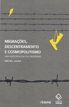Imagem de MIGRACOES, DESCENTRAMENTO E COSMOPOLITISMO