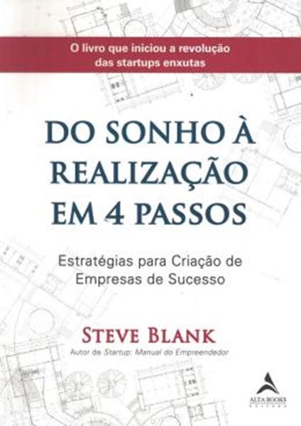 Picture of DO SONHO A REALIZACAO EM 4 PASSOS - ESTRATEGIAS PARA CRIACAO DE EMPRESAS DE SUCESSO