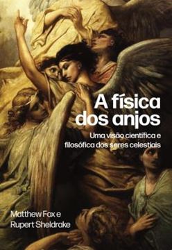 Imagem de FISICA DOS ANJOS, A - 2ª ED. 