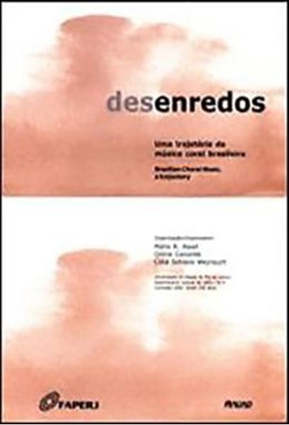 Picture of DESENREDOS - UMA TRAJETORIA DA MUSICA CORAL BRASILEIRA