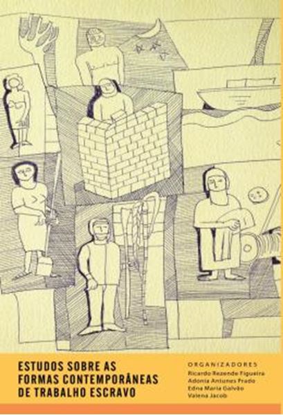 Picture of ESTUDOS SOBRE AS FORMAS CONTEMPORANEAS DE TRABALHO ESCRAVO