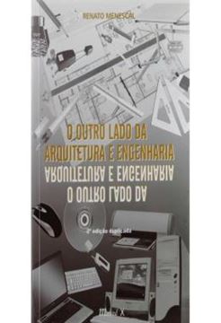 Imagem de O OUTRO LADO DA ARQUITETURA E ENGENHARIA