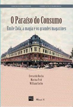 Imagem de O PARAISO DO CONSUMO - EMILE ZOLA, A MAGIA E OS GRANDES MAGAZINES