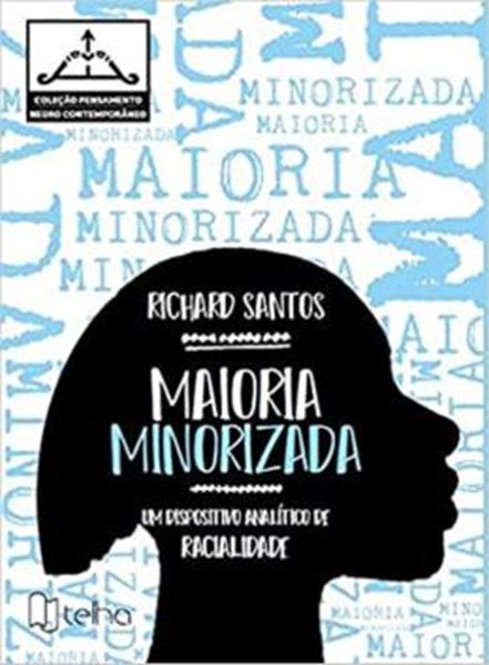 Picture of MAIORIA MINORIZADA: UM DISPOSITIVO ANALITICO DE REALIDADE