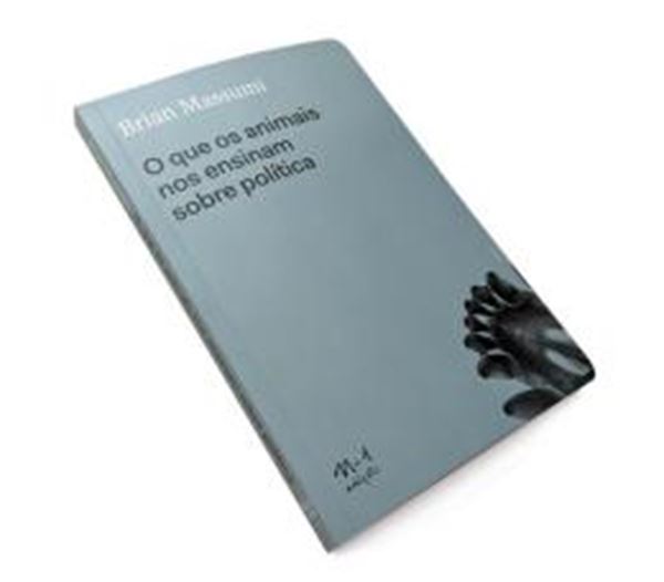 Picture of O QUE OS ANIMAIS NOS ENSINAM SOBRE POLITICA