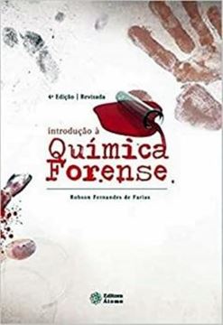 Imagem de INTRODUCAO A QUIMICA FORENSE - 4ª EDICAO
