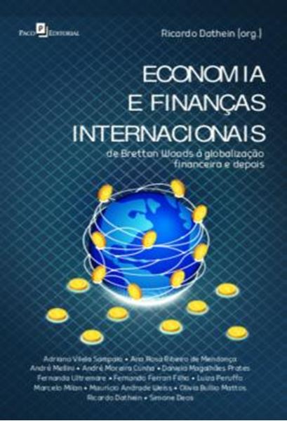 Picture of ECONOMIA E FINANCAS INTERNACIONAIS - DE BRETTON WOODS A GLOBALIZACAO FINANCEIRA E DEPOIS