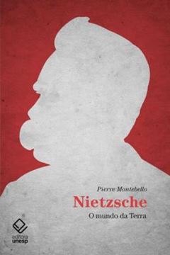 Imagem de NIETZSCHE - O MUNDO DA TERRA