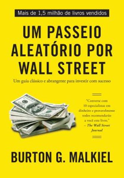 Picture of UM PASSEIO ALEATORIO POR WALL STREET
