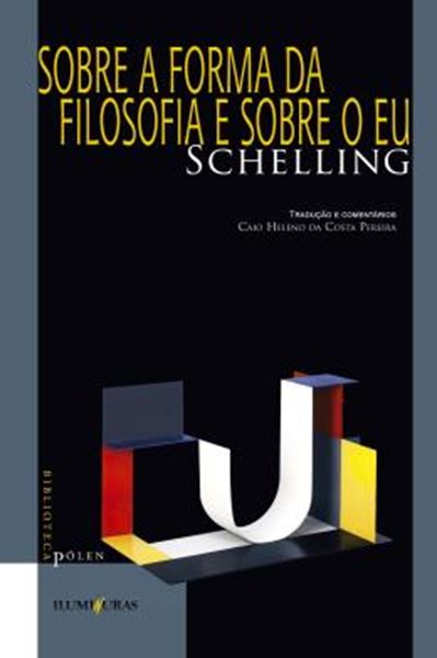 Picture of SOBRE A FORMA DA FILOSOFIA E SOBRE O EU