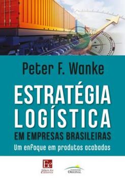 Imagem de ESTRATEGIA LOGISTICA EM EMPRESAS BRASILEIRAS