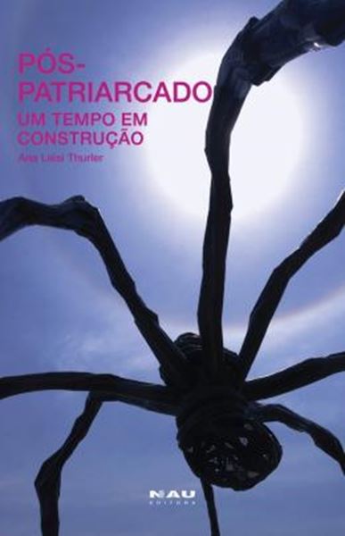 Picture of POS-PATRIARCADO UM TEMPO EM CONSTRUÇÃO