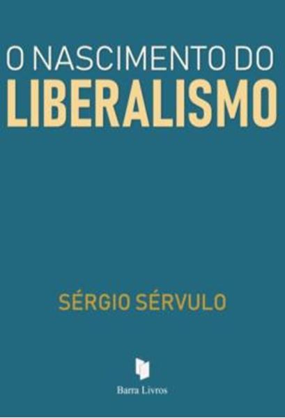 Picture of O NASCIMENTO DO LIBERALISMO