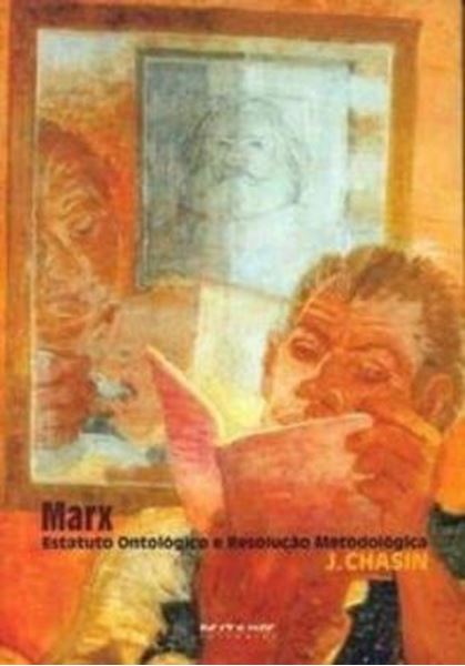 Picture of MARX - ESTATUTO ONTOLOGICO E RESOLUCAO METODOLOGICA