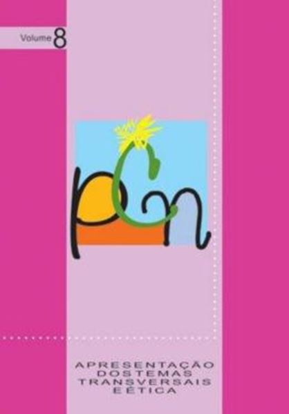 Picture of PCN - APRESENTACAO DOS TEMAS TRANSVERSAIS E ETICA