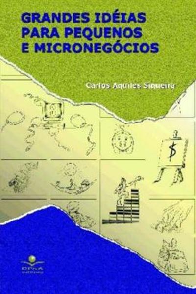 Picture of GRANDES IDEIAS PARA PEQUENOS E MICRONEGOCIOS