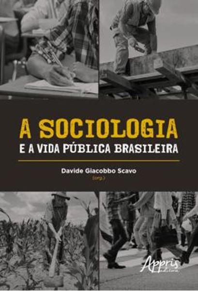 Picture of A SOCIOLOGIA E A VIDA PUBLICA BRASILEIRA