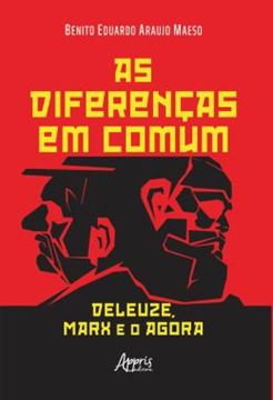 Imagem de AS DIFERENCAS EM COMUM: DELEUZE, MARX E O AGORA