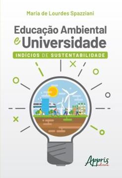 Imagem de EDUCACAO AMBIENTAL E UNIVERSIDADE: INDICIOS DE SUSTENTABILIDADE