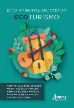 Imagem de ETICA AMBIENTAL APLICADA AO ECOTURISMO