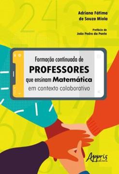 Imagem de FORMACAO CONTINUADA DE PROFESSORES QUE ENSINAM MATEMATICA EM CONTEXTO COLABORATIVO