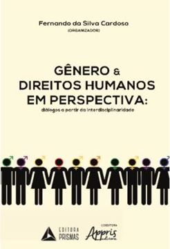 Imagem de GENERO E DIREITOS HUMANOS EM PERSPECTIVA: DIALOGOS A PARTIR DA INTERDISCIPLINARIDADE