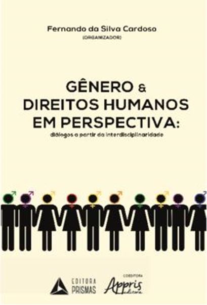 Picture of GENERO E DIREITOS HUMANOS EM PERSPECTIVA: DIALOGOS A PARTIR DA INTERDISCIPLINARIDADE