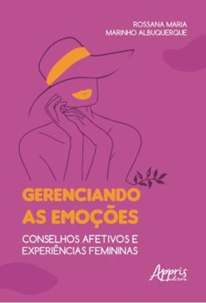 Picture of GERENCIANDO AS EMOCOES - CONSELHOS AFETIVOS E EXPERIENCIAS FEMININAS