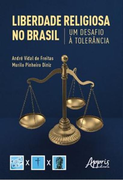 Picture of LIBERDADE RELIGIOSA NO BRASIL - UM DESAFIO A TOLERANCIA