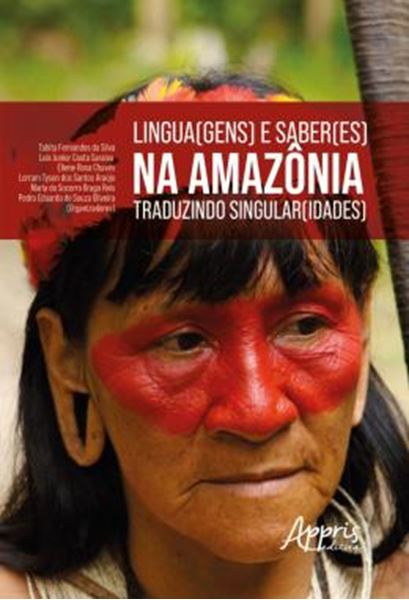 Picture of LINGUA(GENS) E SABER(ES) NA AMAZONIA: TRADUZINDO SINGULAR(IDADES)