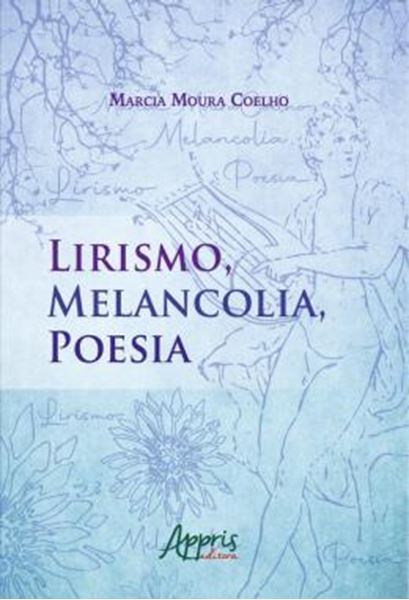 Picture of LIRISMO, MELANCOLIA, POESIA