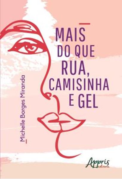 Picture of MAIS DO QUE RUA, CAMISINHA E GEL