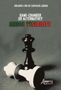 Imagem de MEDIA VISIBILITY - GAME-CHANGER OR ALTERNATIVE?