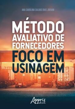 Imagem de METODO AVALIATIVO DE FORNECEDORES FOCO EM USINAGEM